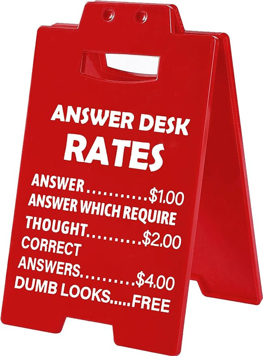 Cool Work Gifts Funny Answer Desk Rates Desk Sign for Men Women Coworker Boss(Answer Desk Rates)
